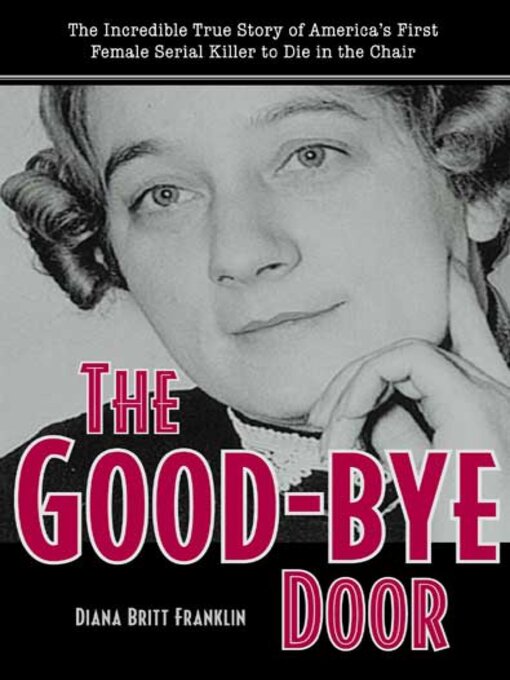 Title details for The Good-Bye Door by Diana Franklin - Available